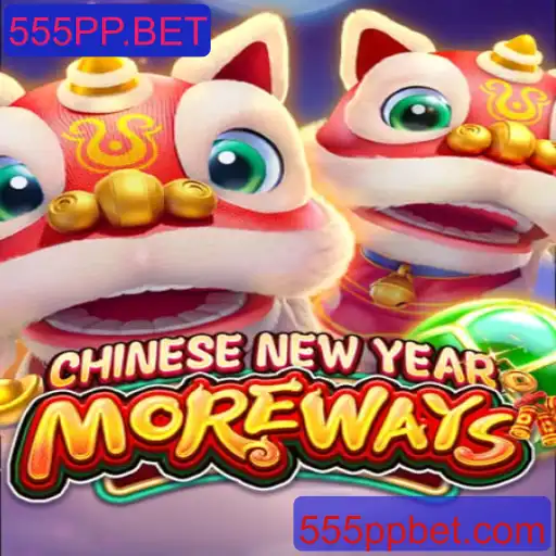 Descubra o Fascinante Jogo CHINESENEWYEARMOREWAYS em 555PP.BET