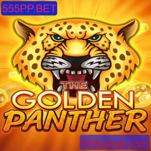Descubra 'GOLDENPANTHER': O Novo Fenômeno dos Cassinos Online na 555PP.BET