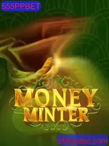 Explorando o Mundo de MoneyMinter no 555PP.BET
