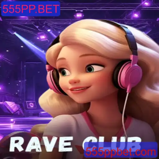 Descubra o Envolvente Mundo do Jogo RaveClub: A Experiência Exclusiva da 555PP.BET