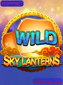 Descubra o Fascinante Mundo de SkyLanterns no 555PP.BET