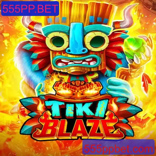 Explorando o Mundo do Jogo TikiBlaze e a Plataforma 555PP.BET